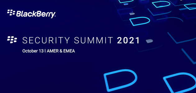 Регистрацията е отворена за BlackBerry Security Summit 2021