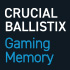 От лидерите при паметите и сторидж продуктите - геймърските памети Ballistix са отново Crucial!